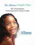 The Alliance Health Plan. NC Innovations Individual and Family Guide