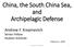 China, the South China Sea, and Archipelagic Defense