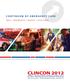 CLINCON 2012 CONTINUUM OF EMERGENCY CARE EMTS / PARAMEDICS / NURSES / PHYSICIANS. All New - Nursing, EMS and Physician Education
