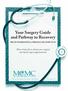 Your Surgery Guide and Pathway to Recovery