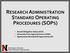 RESEARCH ADMINISTRATION STANDARD OPERATING PROCEDURES (SOPS)