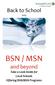 Back to School. BSN / MSN and beyond. Take a Look Inside for Local Schools Offering BSN/MSN Programs