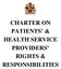 CHARTER ON PATIENTS & HEALTH SERVICE PROVIDERS RIGHTS & RESPONSIBILITIES
