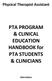 PTA PROGRAM & CLINICAL EDUCATION HANDBOOK for PTA STUDENTS & CLINICIANS