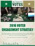 2016 VOTER ENGAGEMENT STRATEGY