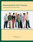 Being Evaluated for Heart Transplant. A Guide for Patients and Their Families