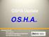 OSHA Update. OhSh*tHereAgain. PRESENTED BY: Dale Varney Compliance Assistance Specialist Springfield Area Office