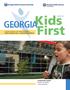 Kids. First GEORGIA. georgiahealth.org/kids facebook.com/ghskids twitter.com/ghskids