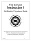 Fire Service. Instructor I. Certification Procedures Guide