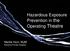 Hazardous Exposure Prevention in the Operating Theatre. Martlie Horn, NUM Kareena Private Hospital