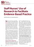 Staff Nurses Use of Research to Facilitate Evidence-Based Practice