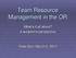 Team Resource Management in the OR