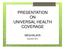 PRESENTATION ON UNIVERSAL HEALTH COVERAGE