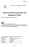 Enhanced Patient Supervision and Engagement Policy