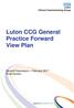 Luton CCG General Practice Forward View Plan. Second Submission February 2017 Final Version