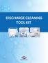 DISCHARGE CLEANING TOOL KIT