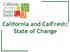 California and CalFresh: State of Change