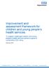 Improvement and assessment framework for children and young people s health services