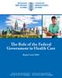 The Role of the Federal Government in Health Care. Report Card 2016