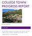 COLLEGE TOWN PROGRESS REPORT