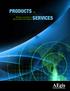 PRODUCTS And SERVICES. Modeling, Simulation & Microsystems Technologies