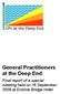 General Practitioners at the Deep End
