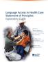 Language Access in Health Care Statement of Principles: Explanatory Guide