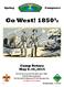 Go West! 1850 S. Camp Rotary May 8-10, 2014