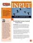 INPUT UP! SPECIAL LEADERSHIP ISSUE. eadership Lessons Learned From Geese INSIDE. Promoting fun, active participation for all! MARCH 2011.