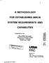 A METHODOLOGY FOR ESTABLISHING BMC4I SYSTEM REQUIREMENTS AND CAPABILITIES