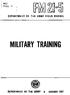 DEPARTMENT OF THE ARMY FIELD MANUAL MILITARY TRAINING DEPARTMENT OF THE ARMY * JANUARY 1957