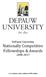 DePauw University Nationally Competitive Fellowships & Awards