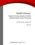 Health Literacy: Report of Survey Results for Wilce Student Health Center Pharmacy. Center for the Study of Student Life
