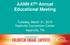 AANN 47 th Annual Educational Meeting. Tuesday, March 31, 2015 Nashville Convention Center Nashville, TN