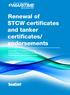 Renewal of STCW certificates and tanker certificates/ endorsements