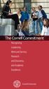 The Cornell Commitment. Recognizing Leadership, Work and Service, Research and Discovery, and Academic Excellence