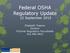 Federal OSHA Regulatory Update
