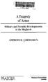 A 2002/9590. A Tragedy of Arms. Military and Security Developments in the Maghreb ANTHONY H. GORDESMAN. Westport, Connecticut London