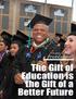 The Gift of Education is the Gift of a Better Future