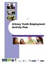 Orkney Youth Employment Activity Plan. April 2013