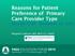 Reasons for Patient Preference of Primary Care Provider Type Session T239 November 12, Margaret Gradison, MD, MHS-CL, FAAFP