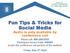 Fun Tips & Tricks for Social Media Audio is only available by conference call