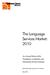 The Language Services Market: 2010