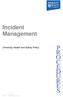Incident Management. University Health and Safety Policy. Version 3: June 2015 Author: Health & Safety Services 1