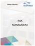 Risk Management: College of Nursing. College of Nursing RISK MANAGMENT