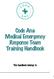 Code Ana Medical Emergency Response Team Training Handbook