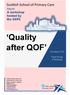 Quality after QOF. Scottish School of Primary Care Report A workshop hosted by the SSPC. Royal Society of Edinburgh. Inside