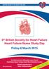 5 th British Society for Heart Failure Heart Failure Nurse Study Day