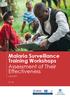 Malaria Surveillance Training Workshops Assessment of Their Effectiveness. June 2017 TR