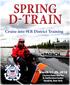 D-TRAIN. Cruise into 9ER District Training. March 17-20, 2016 Clarion Hotel Marina & Conference Center Dunkirk, New York Spring D-Train 1